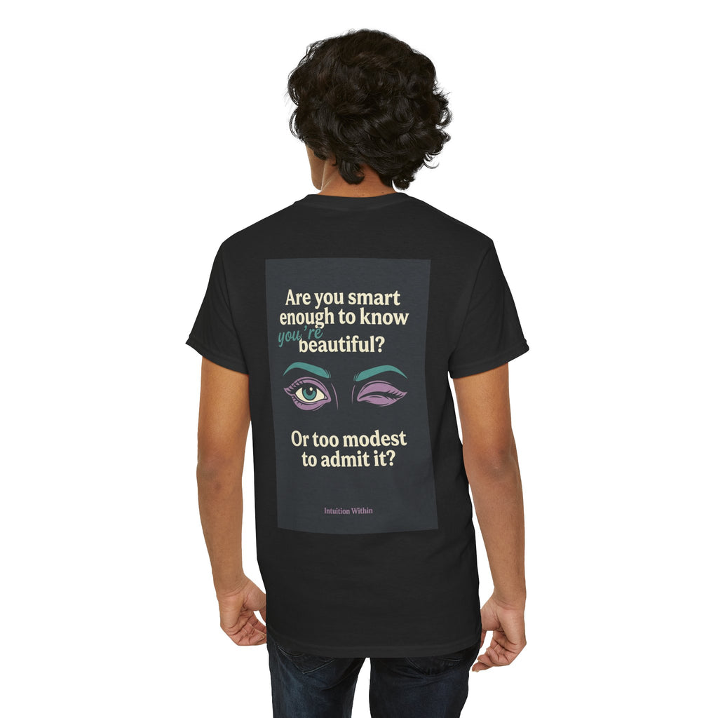 Smart & Beautiful Quote Tee