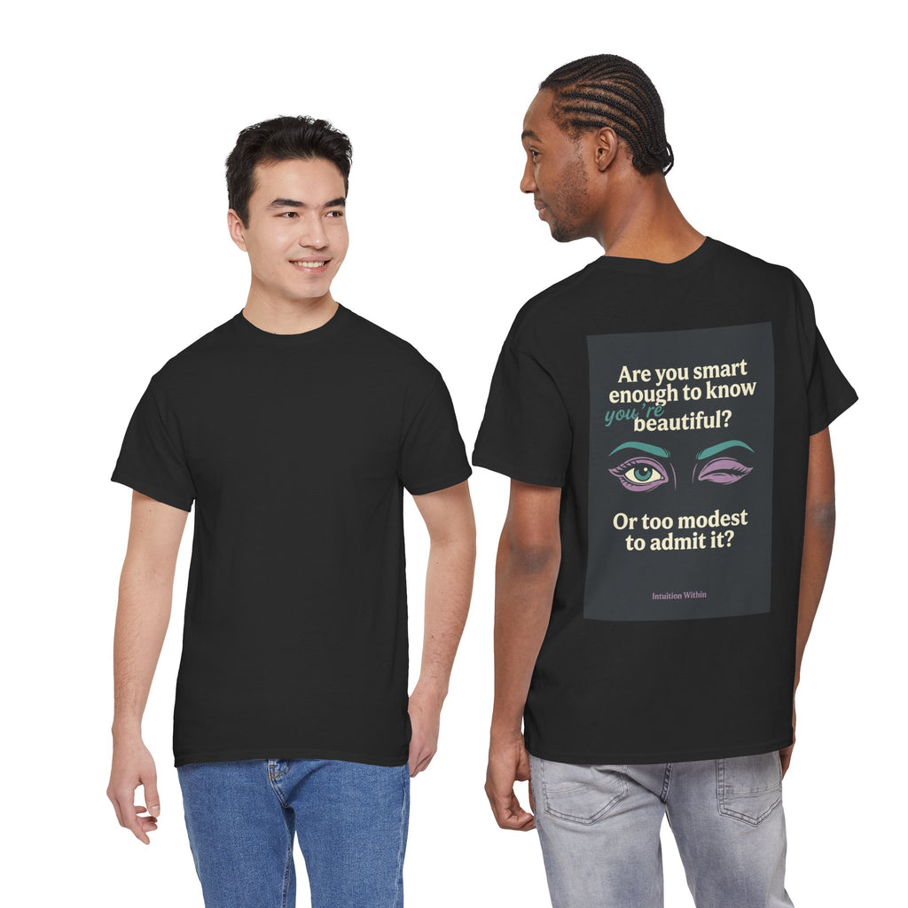 Smart & Beautiful Quote Tee