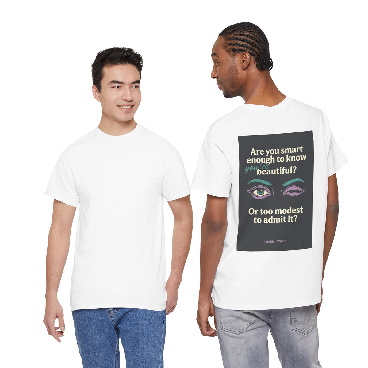 Smart & Beautiful Quote Tee