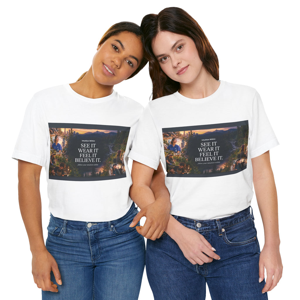Intuition Within Signature Tee | See It, Wear It, Feel It, Believe It