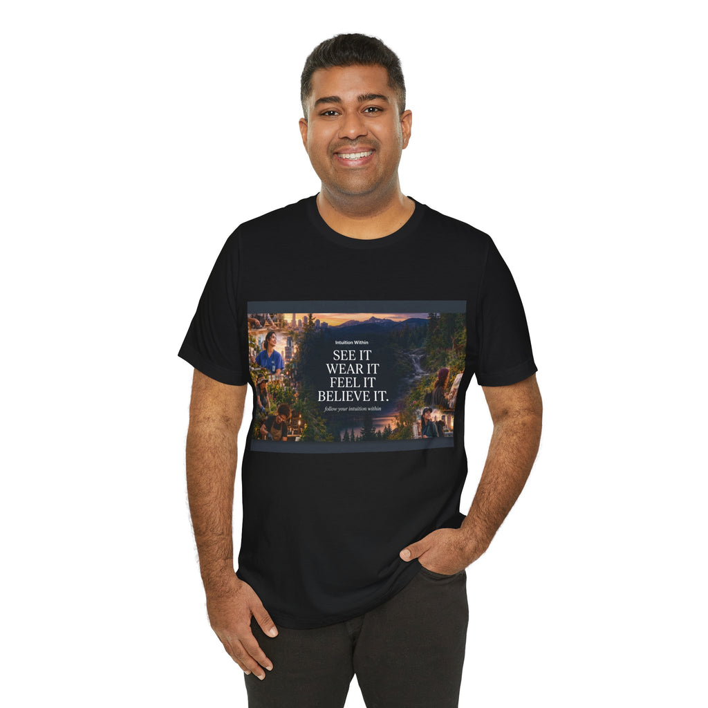Intuition Within Signature Tee | See It, Wear It, Feel It, Believe It