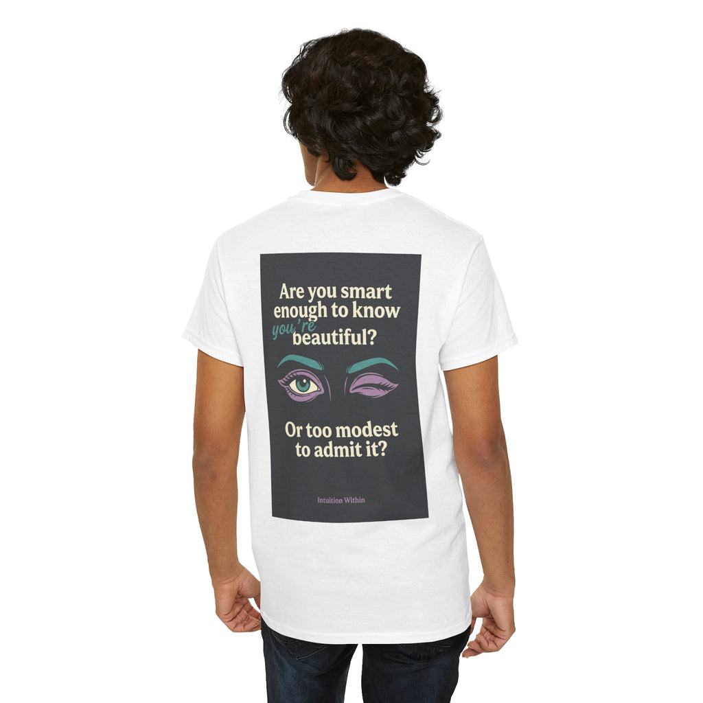 Smart & Beautiful Quote Tee
