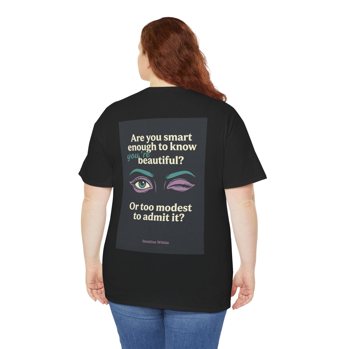 Smart & Beautiful Quote Tee