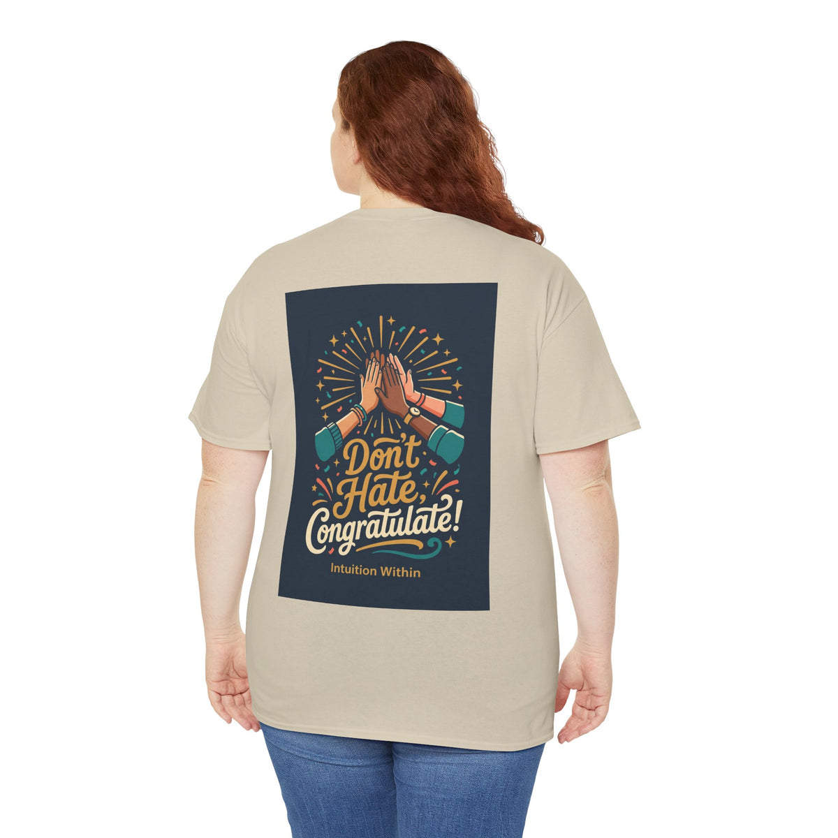 Don’t Hate, Congratulate! Graphic Tee