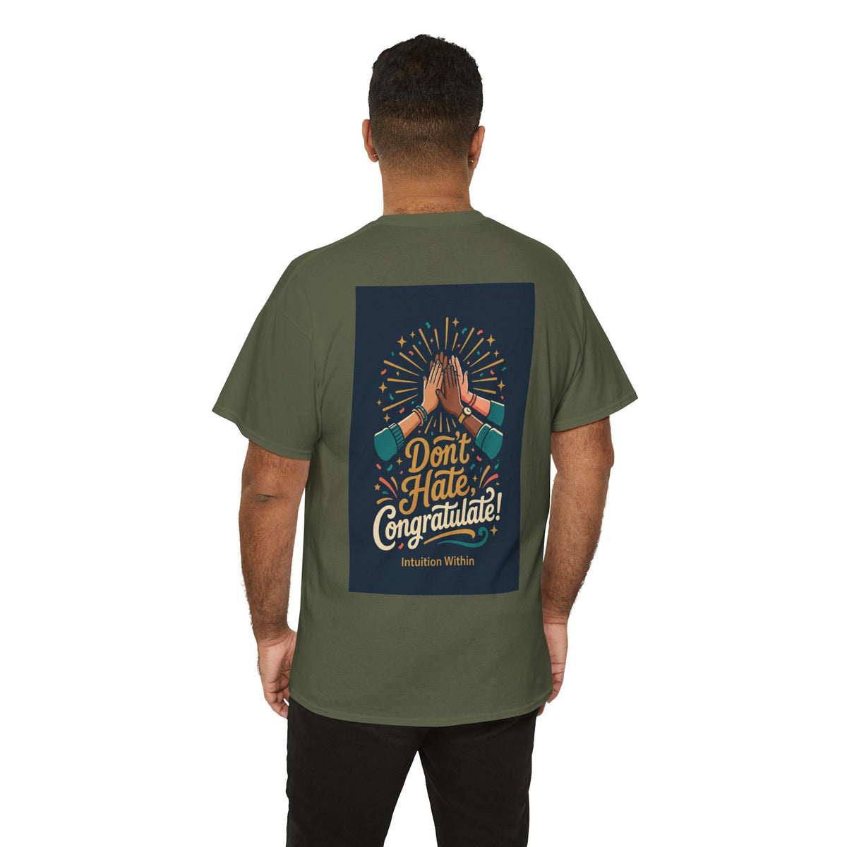 Don’t Hate, Congratulate! Graphic Tee